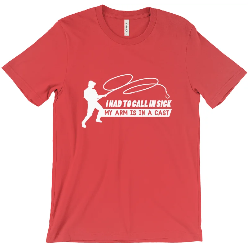 Baseball T-Shirt-I Had To Call In Sick - My Arm Is In A Cast Men's T-Shirt